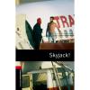 Oxford Bookworms Library Skyjack 英文原版 牛津书虫 第三版第三级劫机 初高中英语读物