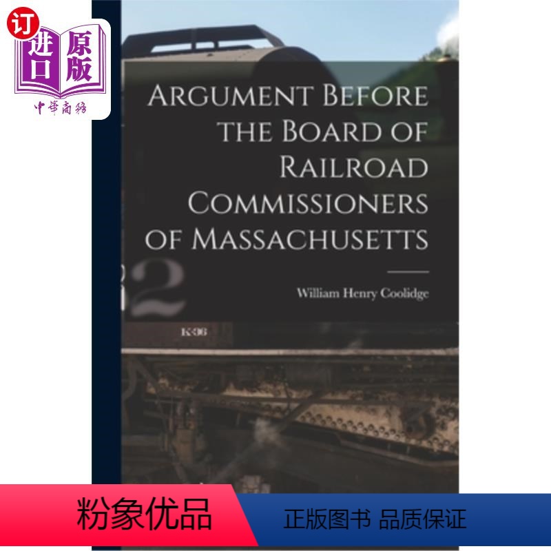 [正版]海外直订Argument Before the Board of Railroad Commissioners