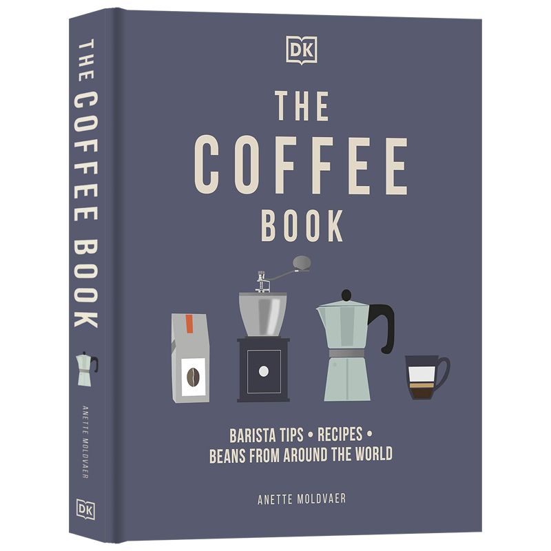 [正版]DK百科 The Coffee Book 咖啡之书英文原版 咖啡历史科普指南 咖啡师入门 提示食谱和来自世界各高清大图