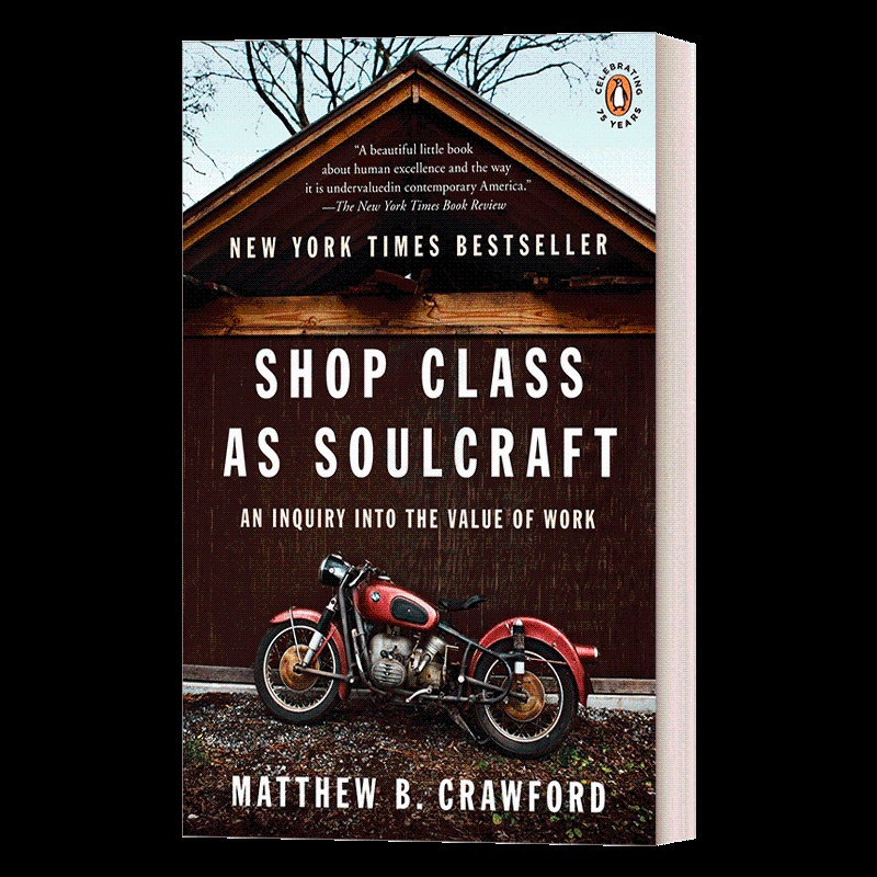 [正版]摩托车修理店的未来工作哲学 英文原版 Shop Class as Soulcraft 让工匠精神回归 马修 克高清大图