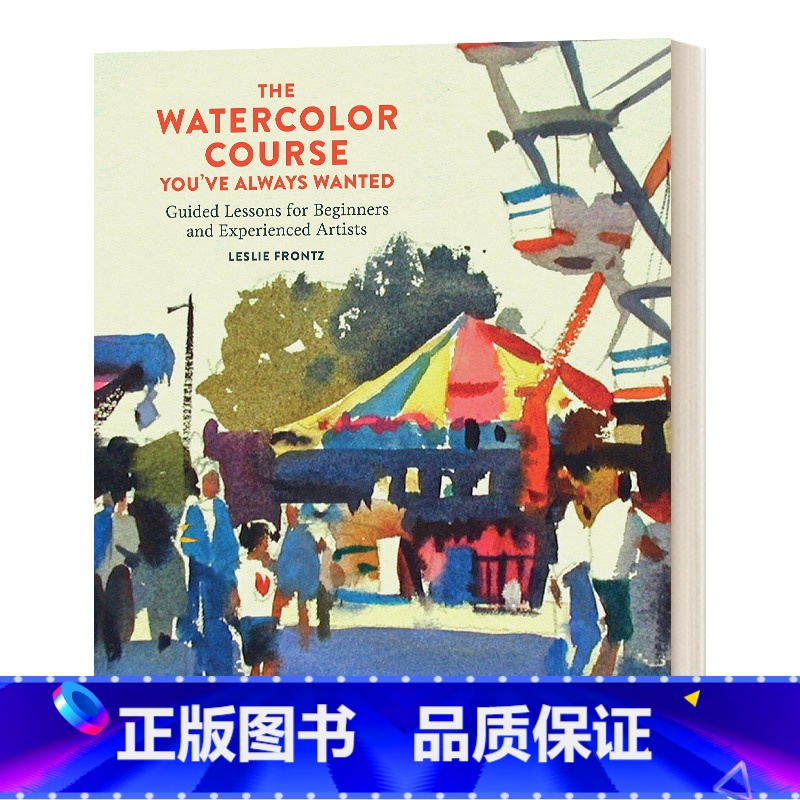 【正版】英文原版 The Watercolor Course You've Always Wanted 你一直想要的水彩