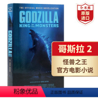 【正版】哥斯拉2 怪兽之王 电影小说 英文原版 Godzilla King of the Monsters Novoa