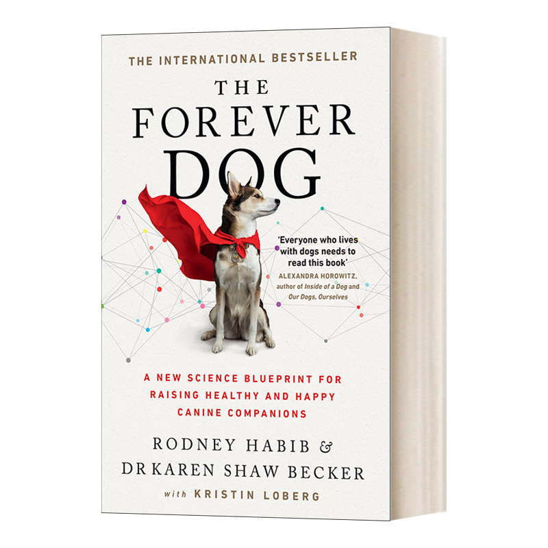 狗的艺术指南 精装 [正版]狗狗护理指南 英文原版 The Forever Dog 保持狗狗健康和快乐所需的知识 英文版高清大图