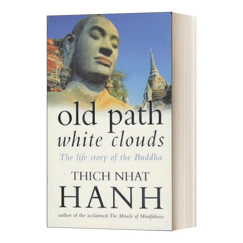 佛陀传 一行禅师 [正版]英文原版 Old Path White Clouds 佛陀传 一行禅师 英文版 进口英语原版书高清大图