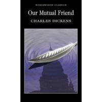 我们共同的朋友 英文原版 雾都孤儿作者狄更斯长篇小说 Our Mutual Friend 查尔斯狄更斯