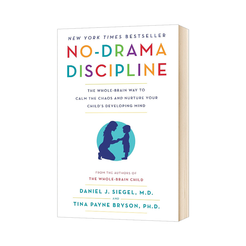 [正版]No Drama Discipline 英文原版 去情绪化管教 英文版 帮助孩子养成高情商 有教养的大脑 进口原高清大图