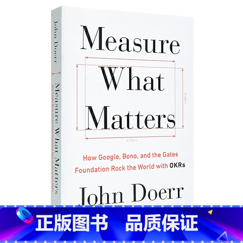 【正版】 衡量什么重要:谷歌、博诺和盖茨基金会怎样用OKR系统震撼世界 英文原版Measure What Matte