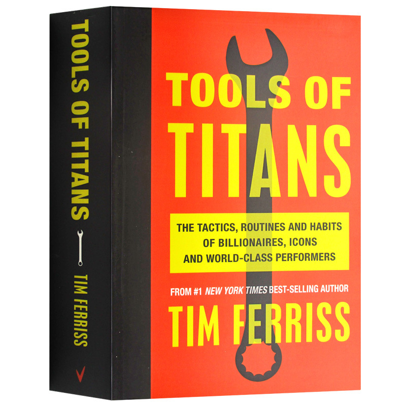 活出最乐观的自己 [正版]泰坦巨人们的工具 英文原版书 Tools of Titans 人生与修养 Timothy Fe