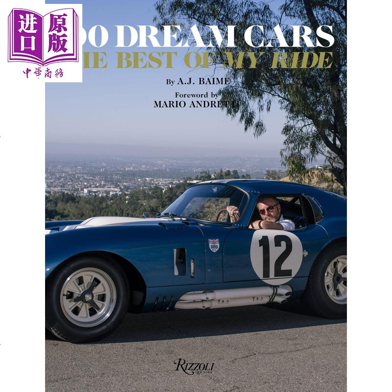 产品设计100辆梦想之车座驾英文原版100 Dream Cars The Best Of My Rid A J Baime著 摘要书评在线阅读 苏宁易购图书