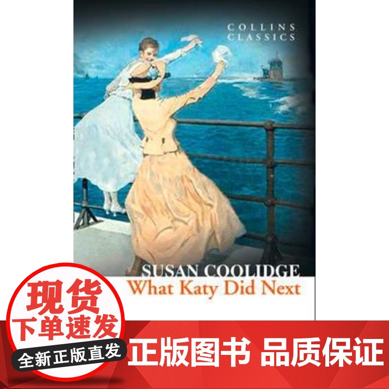 英文原版 What Katy Did Next (Collins Classics) 凯蒂又干了什么高清大图