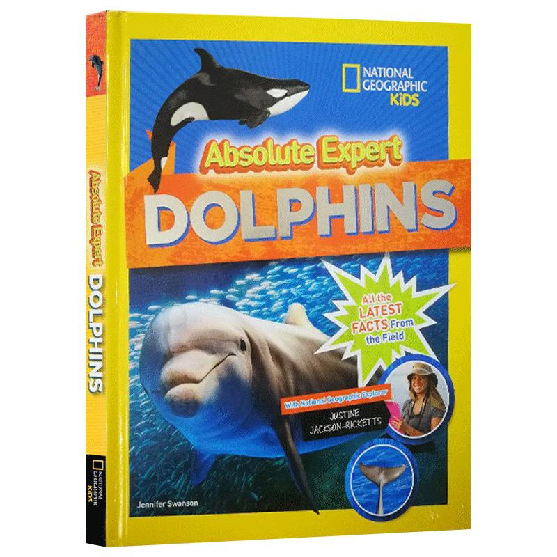 [醉染正版]英文原版 精装 Absolute Expert Dolphins 美国国家地理 绝对专家 海豚 英文版 青少高清大图