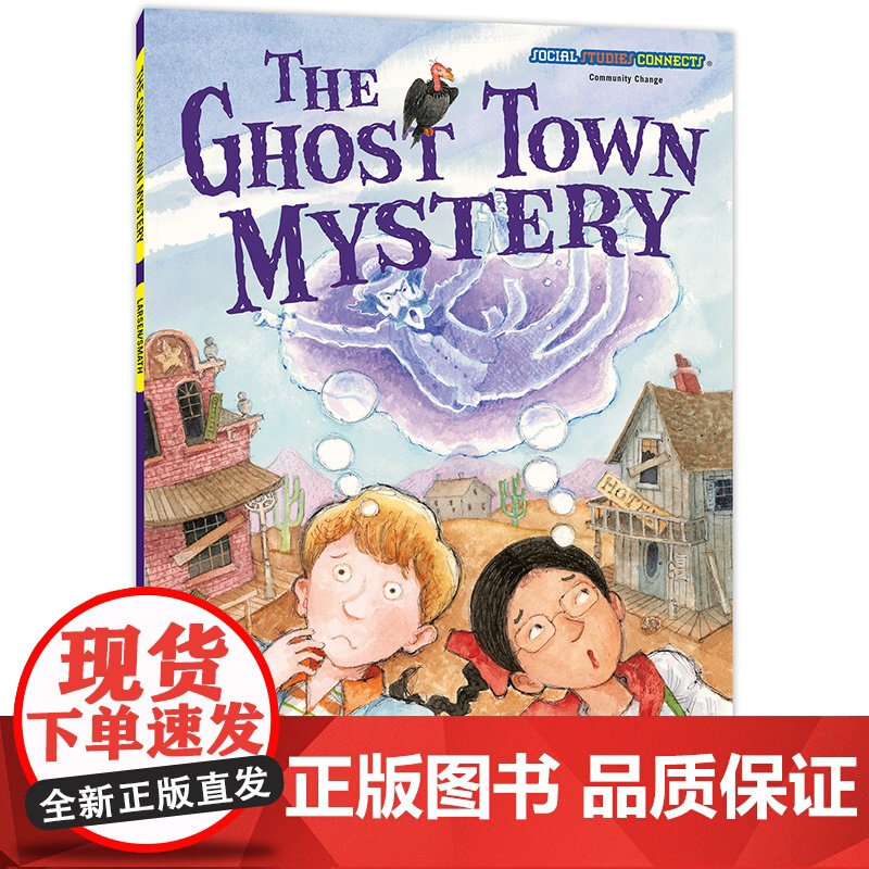 成长全知道:“鬼镇”大冒险 Social Studies Connects : The Ghost Town Myste高清大图