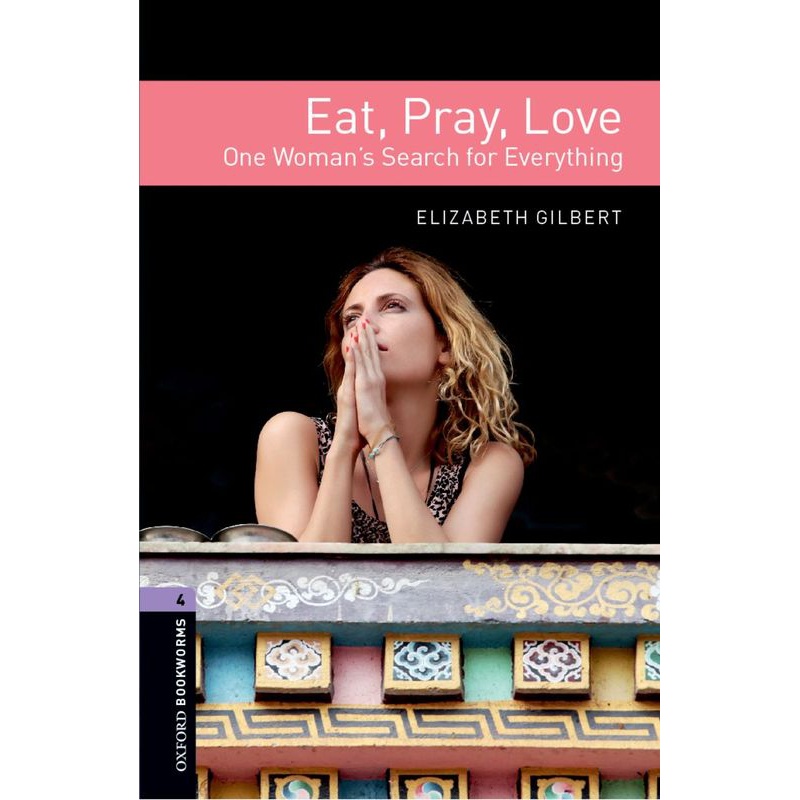 [正版]外研社Oxford Bookworms Library: Level 4: Eat Pray Love 高一、高清大图