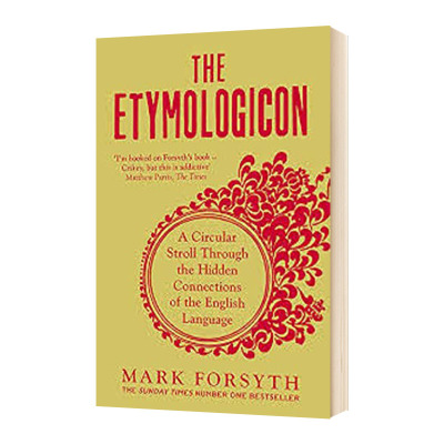 惠典正版英文原版the Etymologicon 词源词典英语 Fxyrogdlemglyvhirykrieywcxr 无著 摘要书评在线阅读 苏宁易购图书