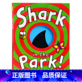 【正版】公园里的鲨鱼 进口英文原版 Shark in the Park 洞洞书 作者 Nick Sharratt版 P