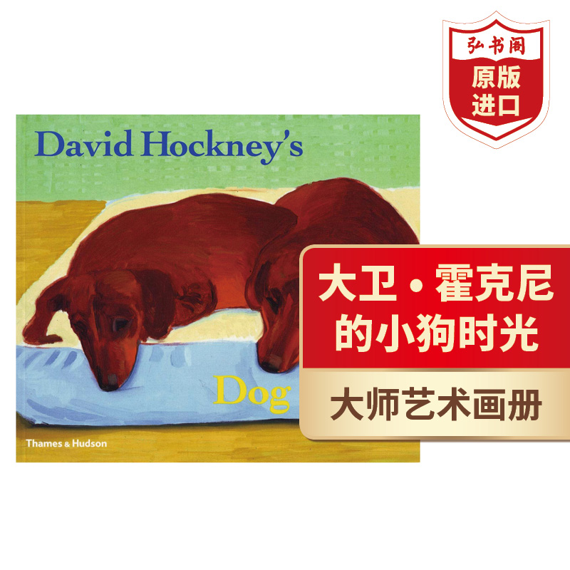 [正版]大卫霍克尼的小狗时光 狗狗的日子 英文原版 David Hockney’s Dog Days 大师艺术画册 动高清大图