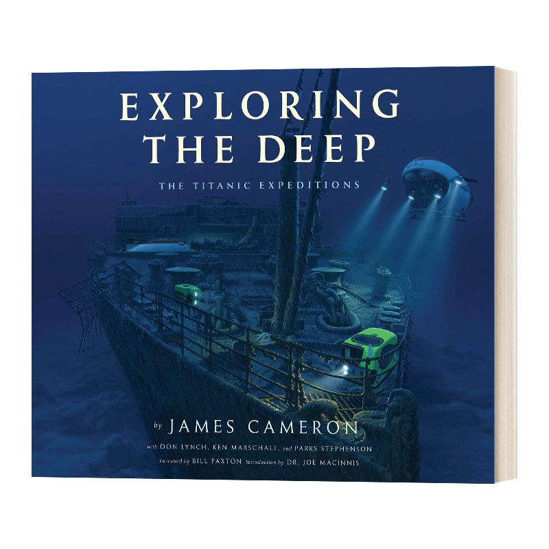 [正版]英文原版 Exploring the Deep 深海探索泰坦尼克号的秘密 英文版 詹姆斯·卡梅隆 进口英语原版书高清大图