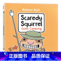 【正版】松鼠斯卡迪的露营记英文原版绘本 Melanie Watt Scaredy Squirrel Goes Cair