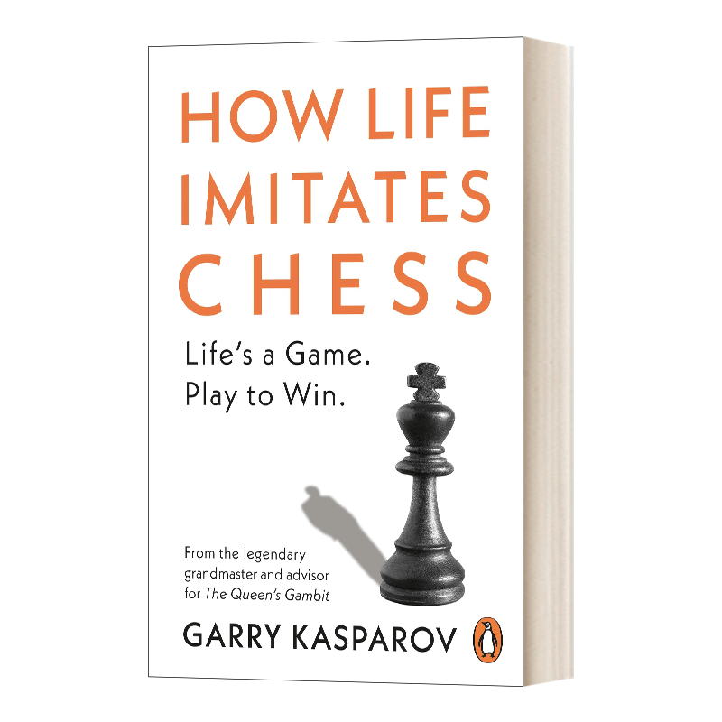 [正版]英文原版 How Life Imitates Chess 棋与人生 加里·卡斯帕罗夫自传 英文版 进口英语原版书高清大图