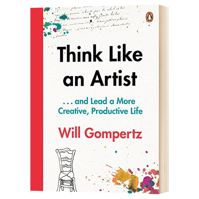 像修道士一样思考 [正版]像艺术家一样思考 英文原版 Think Like an Artist 英文版 Will Gom高清大图