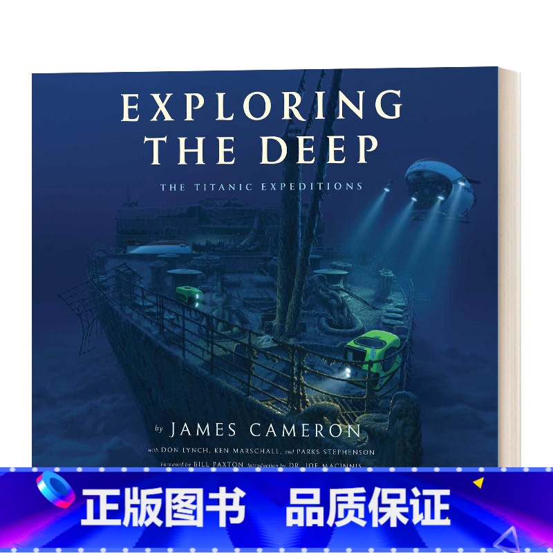 【正版】英文原版 Exploring the Deep 深海探索泰坦尼克号的秘密 英文版 詹姆斯·卡梅隆 进口英语原版书