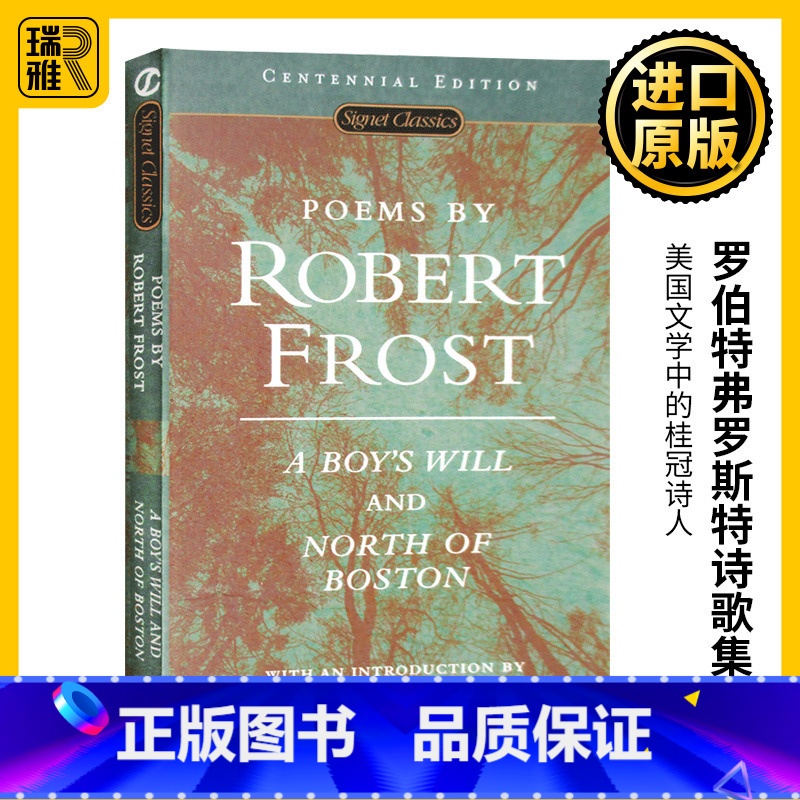 [正版]罗伯特弗罗斯特诗歌集 英文原版 Poems by Robert Frost 少年的意志和波士顿以北A Boy’高清大图