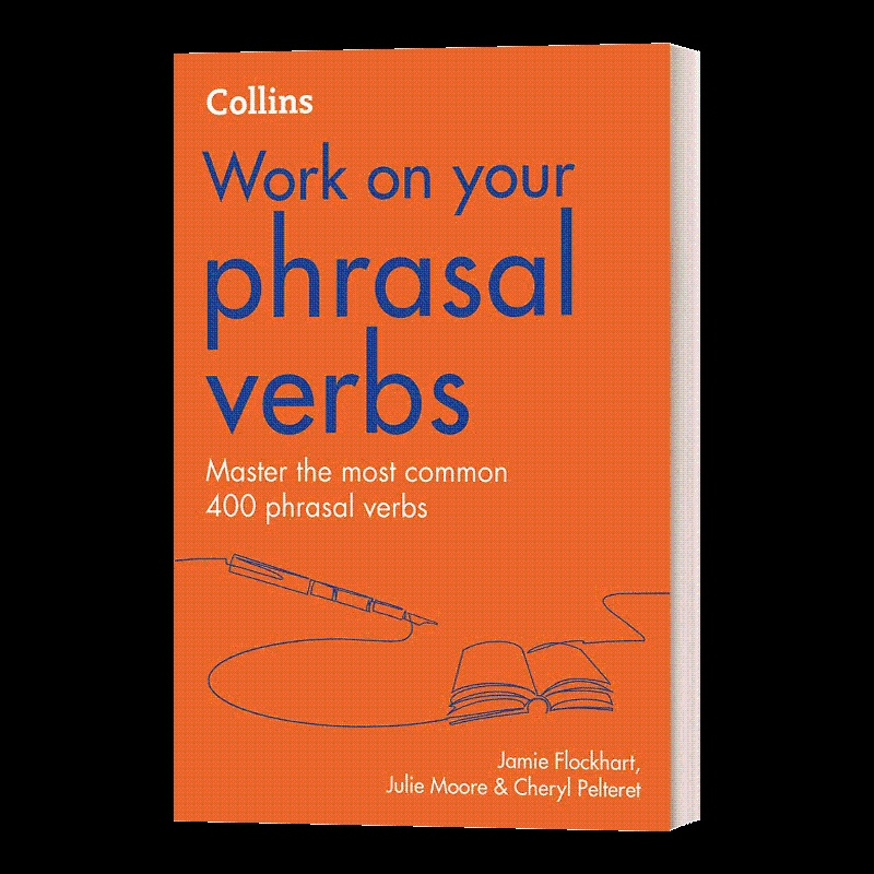 柯林斯英语动词短语练习 [正版]华研原版 柯林斯英语短语动词训练 英文原版 Work on Your Phrasal V高清大图