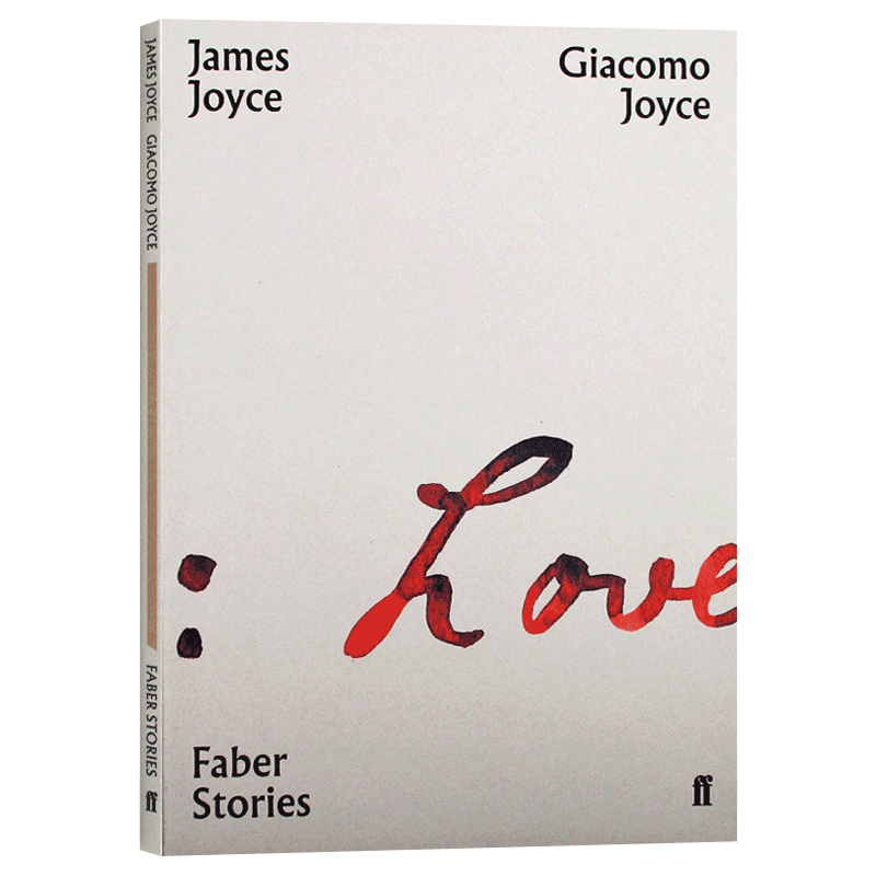 [正版]贾科莫乔伊斯 费伯故事 英文原版 Giacomo Joyce 詹姆斯乔伊斯 经典自传性随笔 搭牛津随笔集 瓦尔高清大图