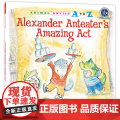 幼儿园里的26个开心果：超精彩的表演 Animal Antics A to Z : Alexander Anteater