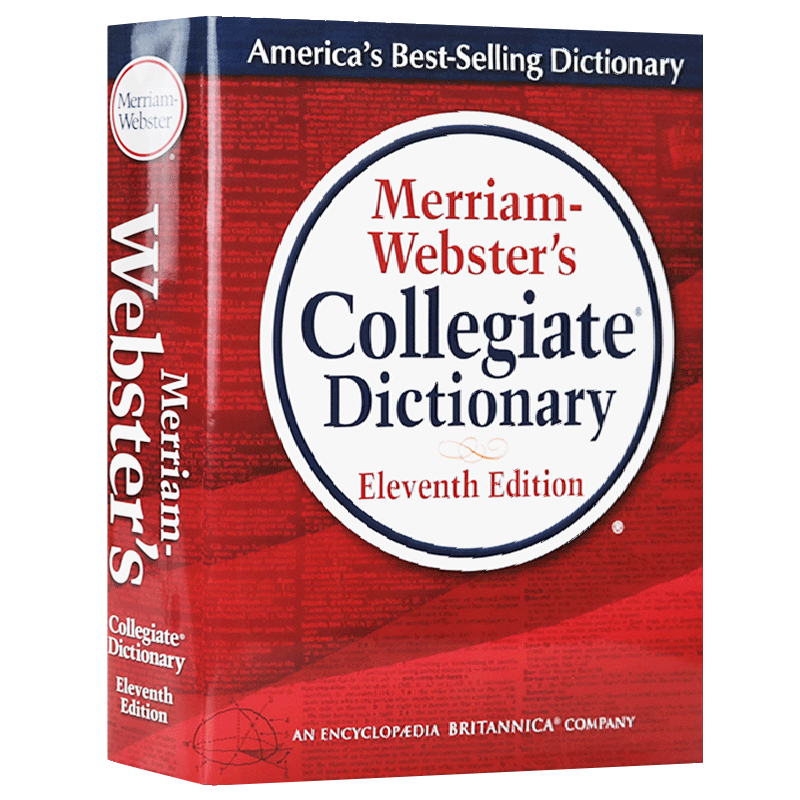 韦氏高阶英语词典 [正版]韦氏大学英语词典 英文原版 Merriam-Webster’s Collegiate Dict高清大图