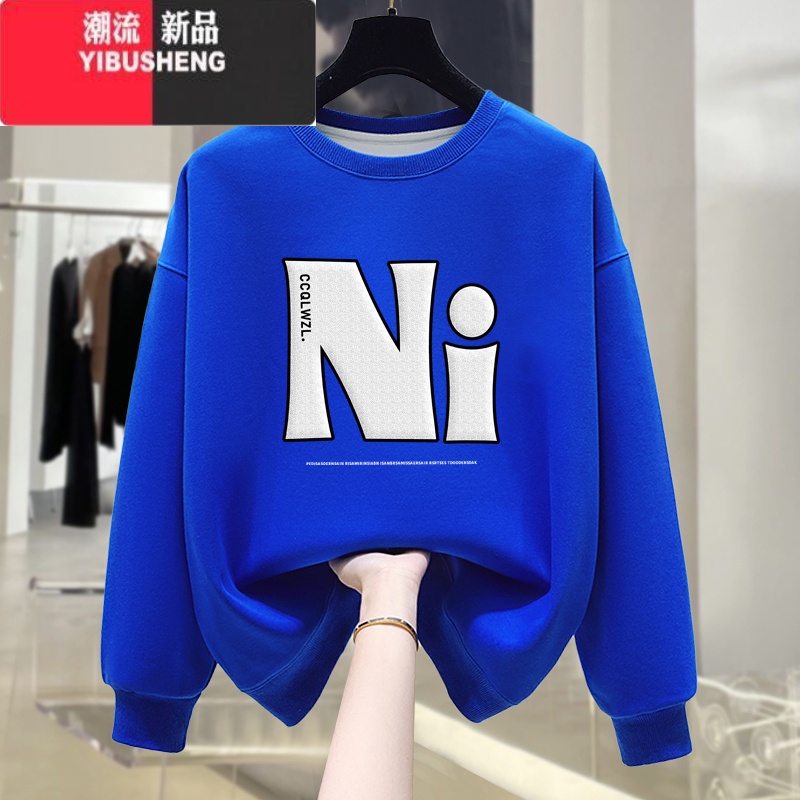 YIBUSHENG2023新款加绒加厚圆领卫衣女高级感体恤青年长袖加绒小众上G2级 4XL 彩蓝色CC76大N小i