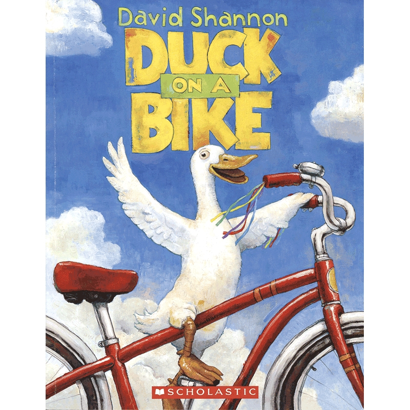 [正版]英文原版 Scholastic Duck on a Bike 鸭子骑车记 David Shannon大卫·香农