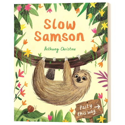 惠典正版英文原版绘本slow Samson 树懒森森英文版儿童英语读物bethany Chria0o747 无著 摘要书评在线阅读 苏宁易购图书
