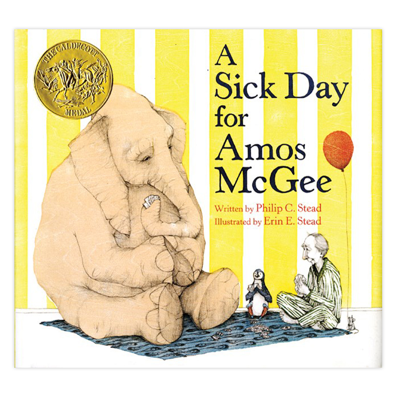 [正版]阿莫的生病日 英文原版 凯迪克金奖绘本 A Sick Day for Amos McGee 菲利普斯蒂德 精装
