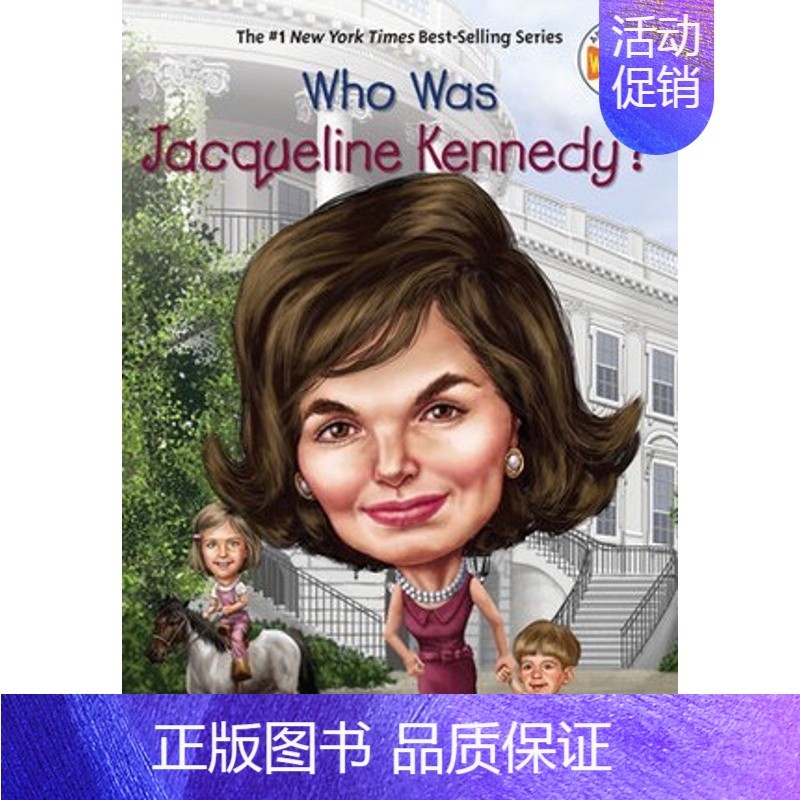 总统夫人:杰奎琳·肯尼迪 [正版]whowas系列Who Was 系列人物传记英文原版桥梁书 who is/what i