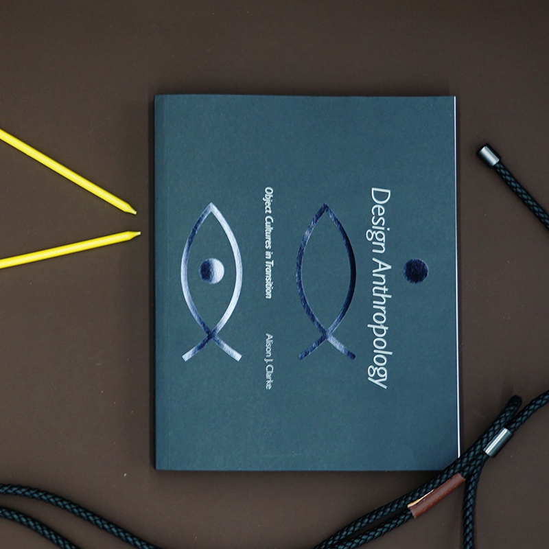 [醉染正版]设计人类学 转型中的物品文化 (奥)艾莉森·J.克拉克 编 王馨月 译 艺术设计 艺术 北京大学出版社 图书高清大图