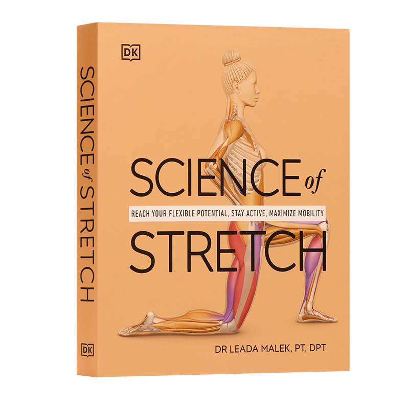[正版]DK拉伸科学英文原版 Science of Stretch 探索新的运动和缓解僵硬的关节100多个练习临床前高清大图