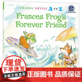 幼儿园里的26个开心果：永远的朋友 Animal Antics A to Z : Frances Frog`s Fore