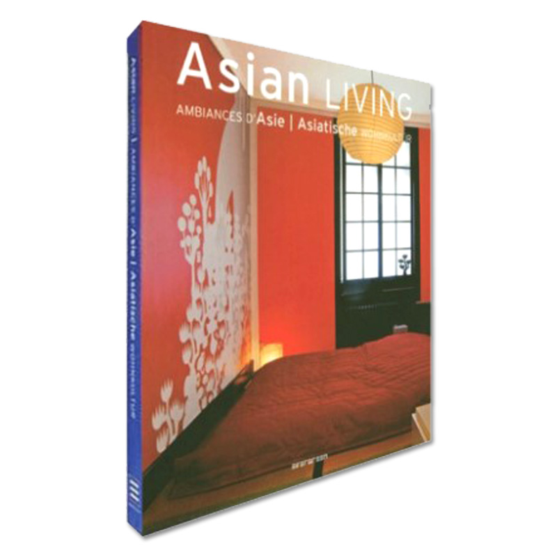 [正版]英文原版 Asian living 亚洲建筑 建筑房屋室内装修设计方案资料作品集书籍 别墅样板房装饰室内居住空间高清大图