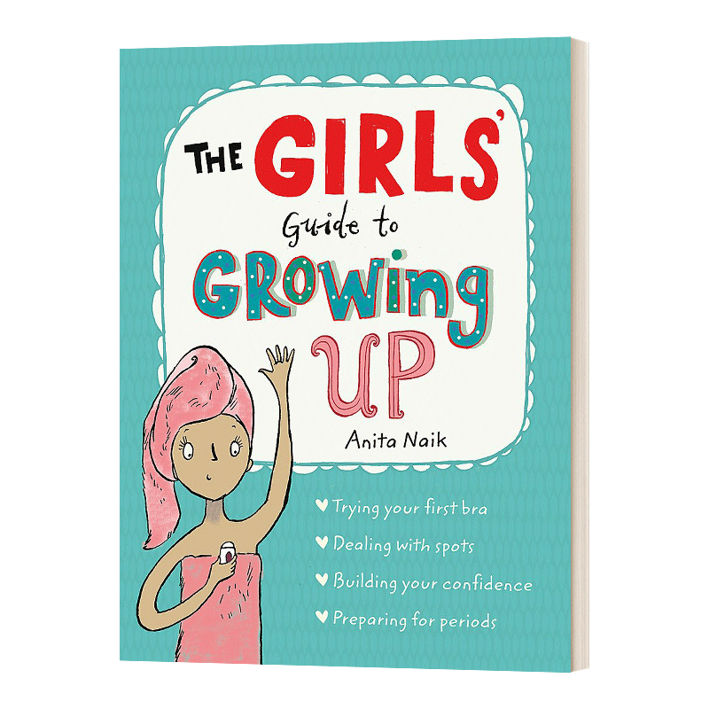 男孩青春期成长指南 [正版]英文原版 The Girls’ Guide to Growing Up 女孩青春期成长指南高清大图