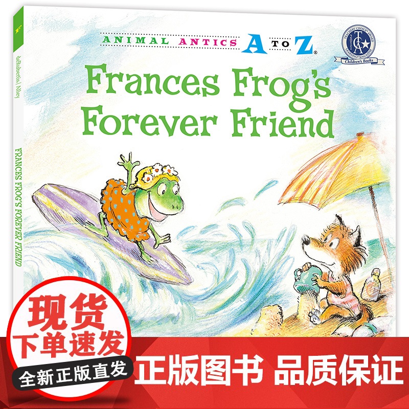 (精装)幼儿园里的26个开心果:永远的朋友 Animal Antics A to Z : Frances Frog`s高清大图