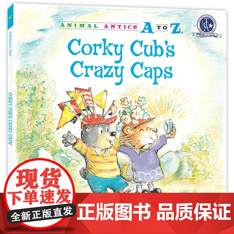 (精装)幼儿园里的26个开心果:疯狂帽子乐园 Animal Antics A to Z : Corky Cub’s Cr高清大图