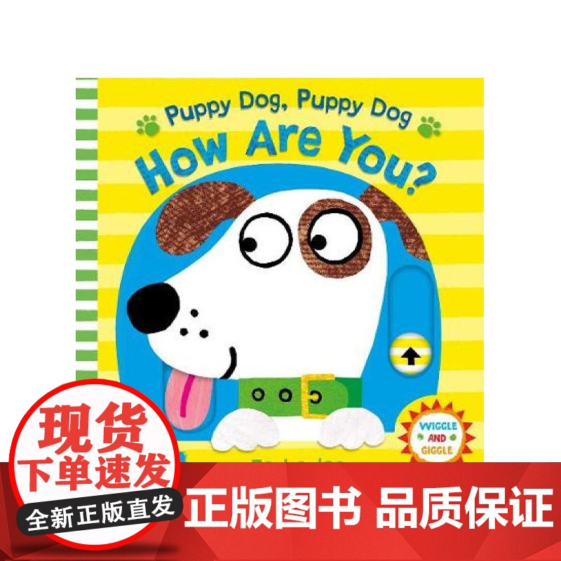 [英文原版3-6岁]小狗,小狗,你最近怎么样?Puppy Dog, Puppy Dog, How Are You? 低幼高清大图