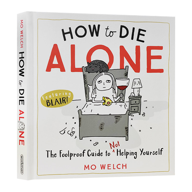 化身博士和海德先生奇案 [正版]如何孤独终老 英文原版 How to Die Alone 黑色幽默心灵治愈漫画 Mo W高清大图