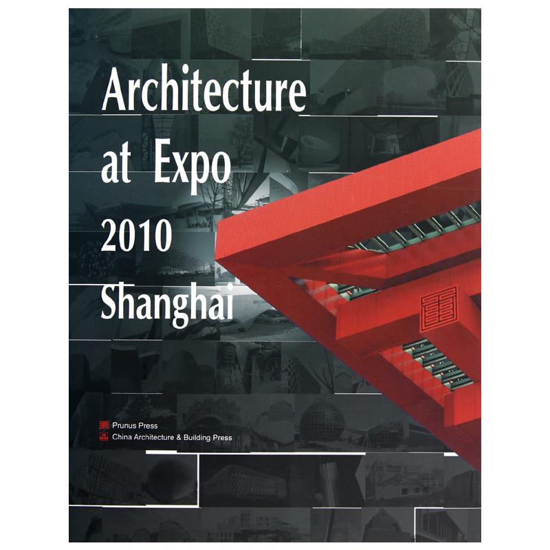 【N】Architecture at Expo2010Shanghai-9787112120420