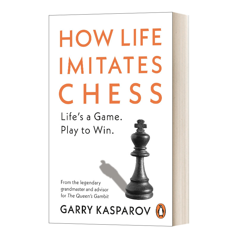 [正版]英文原版 How Life Imitates Chess 棋与人生 加里·卡斯帕罗夫自传 英文版 进口英语原版书高清大图