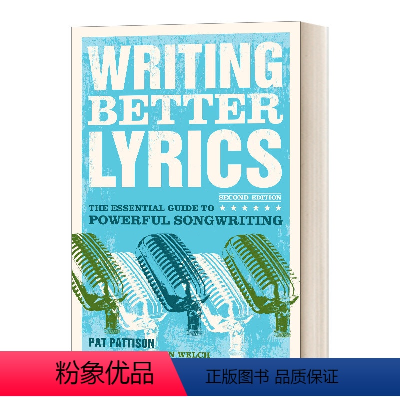 [正版]英文原版 Writing Better Lyrics 写更好的歌词 强大歌曲创作的基本指南 英文版 进口英语原