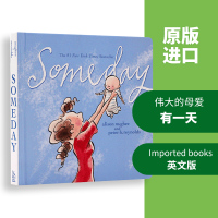 [正版]英文原版绘本 Someday 有一天 伟大的母爱 感动亿人的诗篇 0-3岁幼儿亲子互动纸板书撕不烂 宝宝早教启