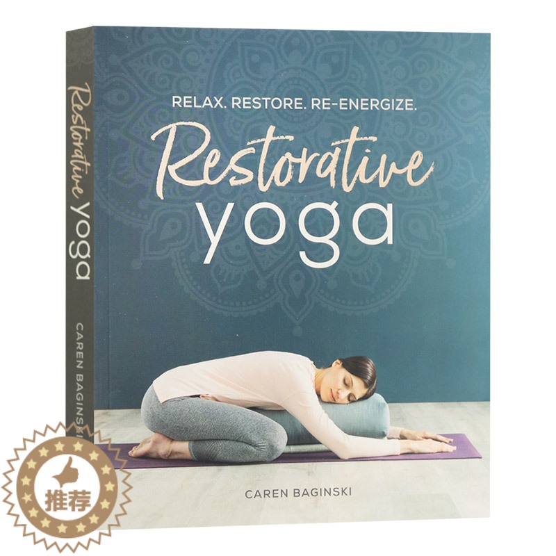 [醉染正版]恢复性瑜伽 放松 恢复 新活力 Restorative Yoga 瑜伽练习指南 英文原版健康生活百科科普参考高清大图